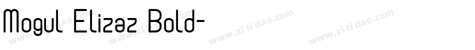 Mogul Elizaz Bold字体转换